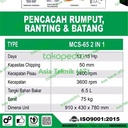 MESIN PENCACAH BATANG / RANTING / RUMPUT MAHKOTA MCS 65-2 WI ORIGINAL