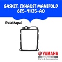 GASKET, EXHAUST MANIFOLD 6E5-41135-A0 UNTUK MESIN TEMPEL YAMAHA