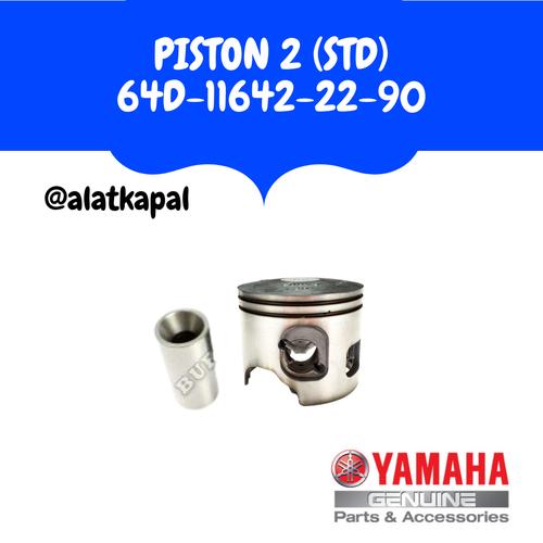 PISTON 2 (STD) 64D-11642-22-90 UNTUK MESIN TEMPEL YAMAHA