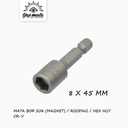 TJAP MATA / CAP MATA Obeng Sock / Mata Bor Sock / Roofing / Baja Ringan / Hex Nut (Magnet) (1 PC) 8 X 45 MM