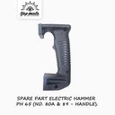TJAP MATA / CAP MATA Spare Part Electric Hammer PH 65 No. 80 A & 89 - HANDLE