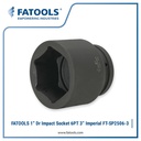 FATOOLS SP2506-3 1" Dr Impact Socket 6PT 3" Imperial Kunci Sock 3 Inci