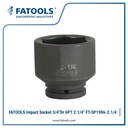 FATOOLS SP1906-2.1/4 3/4" Dr Impact Socket 2.1/4" 6PT Inch Imperial Kunci Sock Angin Inci Chrome Molybdenum CrMo