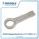 FATOOLS SRW-2.1/2 Slogging Ring Wrench Imperial 2.1/2" Ring Pukul Inci DIN7444