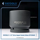 FATOOLS 1.1/2" Dr Impact Socket 60mm 6PT Metric Kunci Sock SP380660