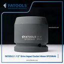 FATOOLS 1.1/2" Dr Impact Socket 46mm 6PT Metric Kunci Sock SP380646