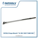 FATOOLS GM51500 - TORQUE WRENCH Drive 1" 300-1500 Nm