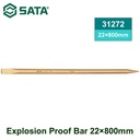 Pahat Anti Api 32172 Explosion Proof Bar 22×800mm Sata Tools
