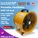 Portable Ventilator / Blower / Exhaust 18" Inch Kipas Blower Ventilasi