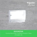 Schneider Electric Penutup Stop Kontak Transparan Kavacha 2 Gang- ET22