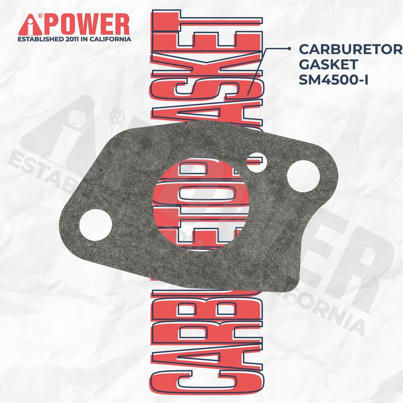 CARBURETOR GASKET SM4500I