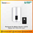 Water Heater Pemanas Air Listrik 50 Liter Wasser Terra 50 WH-VD50