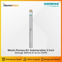Mesin Pompa Air Submersible Satelit 3 Inch 0.75HP Shimge 3SPm2.5/16