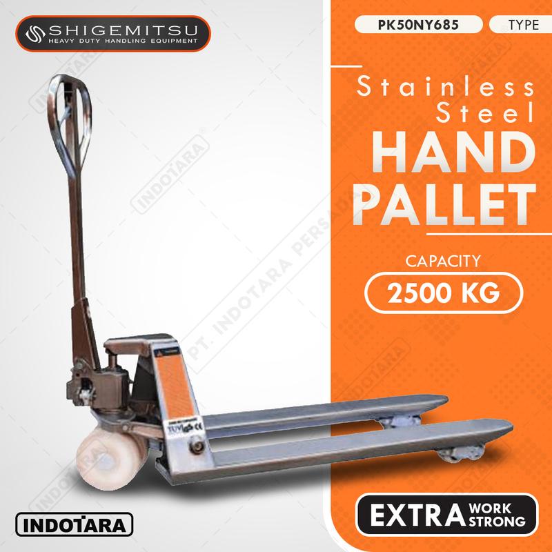 Shigemitsu Hand Pallet Stainless Steel 2.5 Ton - PKS25NY685