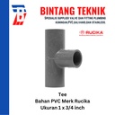 Reducer Tee (Vlok Tee) 1" x 3/4" inch PVC Rucika AW