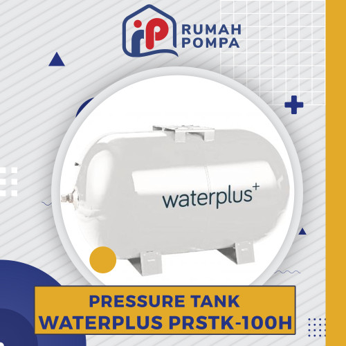 Tabun Tekanan Pompa Air | Pressure Tank Waterplus PRSTK-100H