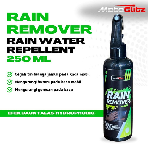 Rain Remover Hydrophobic (250ml) MotoGlitz Glass Coating Efek Daun Talas Kaca Mobil Rain Water Repellent - Distributed by GUNKA