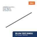 BLUM DRAWER RAK ZR7.1080U LEGRABOX CROSS GALLERY CW=1.2M L=1.08M GREY
