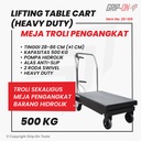 GRIP-ON LIFTING TABLE CART HEAVY DUTY 500 KG - GRIP-ON MEJA TROLI PENGANGKAT 500 KG - TROLI SEKALIGUS MEJA PENGANGKAT BARANG HIDROLIK