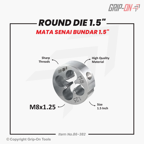 GRIP-ON ROUND DIE – GRIP-ON MATA SENAI BUNDAR – UKURAN MATA 1,5”– PERBAIKI BENTUK & DERAT LUAR BAUT