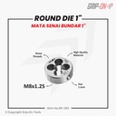 GRIP-ON ROUND DIE – GRIP-ON MATA SENAI BUNDAR – UKURAN MATA 1”– PERBAIKI BENTUK & DERAT LUAR BAUT