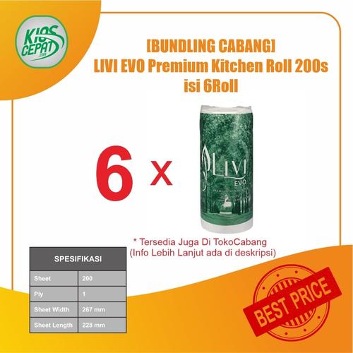 [BUNDLING CABANG] Tissue LIVI EVO Premium Kitchen Roll 200s isi 6Roll