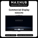 MAXHUB Commercial Display 65 inch - ND65CMD