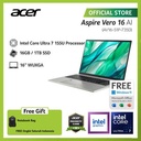 ACER ASPIRE VERO 16 AV16-51P-735D 16" WUXGA INTEL CORE ULTRA 7 155U (EVO) RAM 16GB STORAGE 1TB SSD INTEL GRAPHICS 4 XE WINDOWS 11