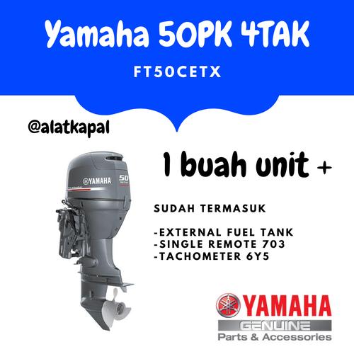 Mesin Tempel Yamaha FT50CETX Motor Tempel Yamaha 4 Tak 50 PK (DEPOSIT)