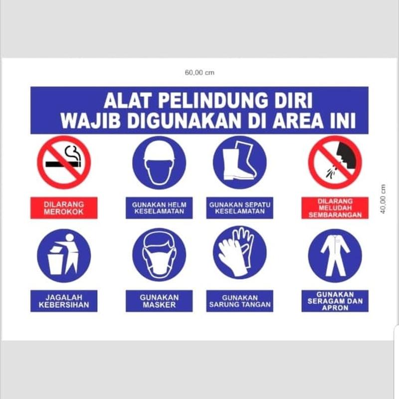 SIGN AKRILIK AREA WAJIB APD ALAT PELINDUNG DIRI UK 40X60CM K3 RAMBU