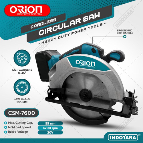 Cordless Circular Saw / Mesin Gergaji / Mesin Potong Orion CSM7600