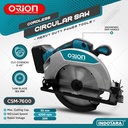 Cordless Circular Saw / Mesin Gergaji / Mesin Potong Orion CSM7600