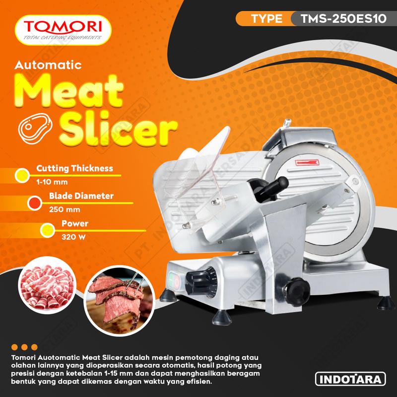 Mesin Pengiris / Pemotong Daging Tomori Meat Slicer TMS-250ES10