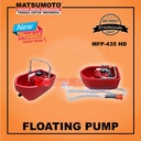 FLOATING PUMP/POMPA AIR MATSUMOTO MFP - 435 HD /POMPA AIR APUNG