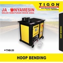 Hoop Bending - Mesin Penenkuk Besi Tigon THB-20