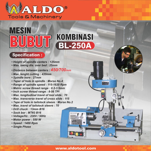 Mesin Bubut Kombinasi Type: BL -250 A Merk Aldo