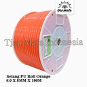 TJAP MATA / CAP MATA Selang PU Roll Orange 6.0 X 8MM X 100M