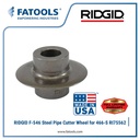RIDGID 75562 F-546 Steel Pipe Cutter Wheel 83080 83165 83150 83145
