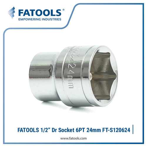 FATOOLS S120624 1/2" Dr Socket 6PT 24mm Kunci Sok CrV Chrome Vanadium
