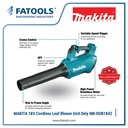 MAKITA DUB184Z Leaf Blower 18V Cordless Baterai Lithium Peniup Daun