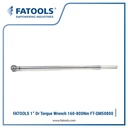 FATOOLS GM50800 1" Dr Torque Wrench 160-800Nm Kunci Momen Torsi
