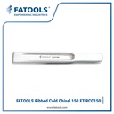 FATOOLS RCC150 Ribbed Cold Chisel 150mm Pahat