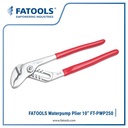 FATOOLS PWP250 - WATER PUMP PLIER SIZE 10"