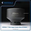 FATOOLS 1" Dr Impact Socket 65mm 6PT Metric Kunci Sock SP250665