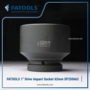 FATOOLS 1" Dr Impact Socket 62mm 6PT Metric Kunci Sock SP250662