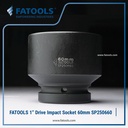 FATOOLS SP250660 - 1" IMPACT SOCKET 6PT SIZE 60