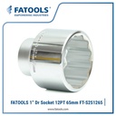FATOOLS S251265 - 1" SOCKET 12PT SIZE 65