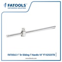 FATOOLS S2525TB - 1" SLIDING T HANDLE SIZE 18"
