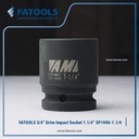 FATOOLS S1906-1.1/4 - 3/4" IMPACT SOCKET 6PT IMPERIAL SIZE 1.1/4"