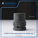 FATOOLS 3/4" IMPACT SOCKET 15/16" 6PT IMPERIAL Kunci Sock SP1906-15/16